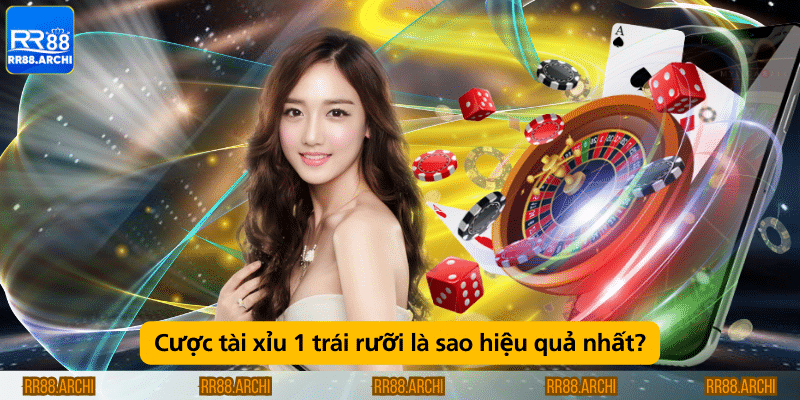 Cược tài xỉu 1 trái rưỡi là sao hiệu quả nhất?